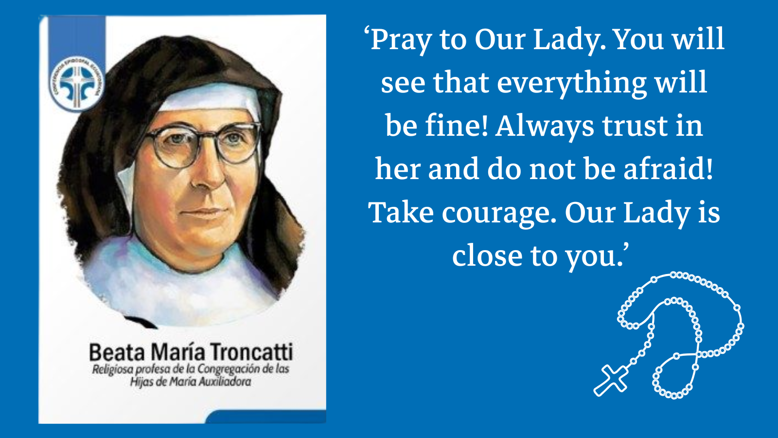 Mission Rosary: the life and legacy of St Maria Troncatti